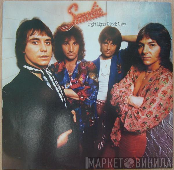  Smokie  - Bright Lights & Back Alleys