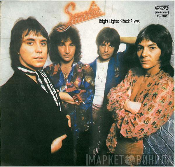  Smokie  - Bright Lights & Back Alleys