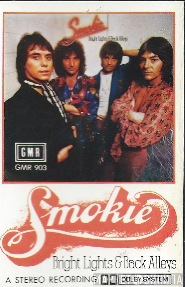  Smokie  - Bright Lights And Back Alleys