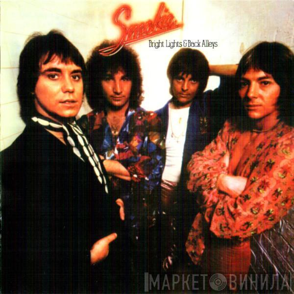  Smokie  - Bright Lights And Back Alleys