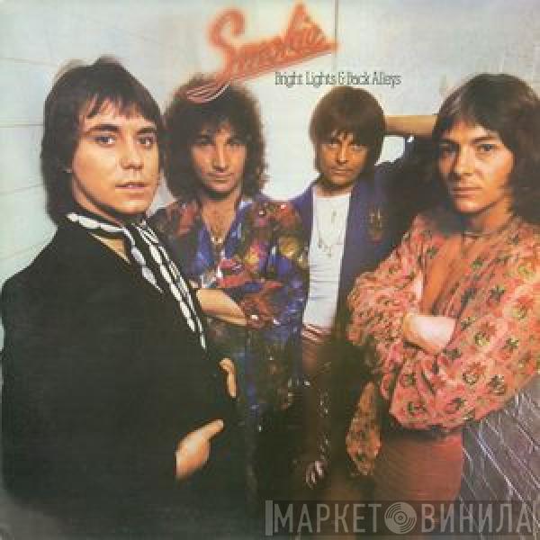  Smokie  - Bright Lights And Back Alleys