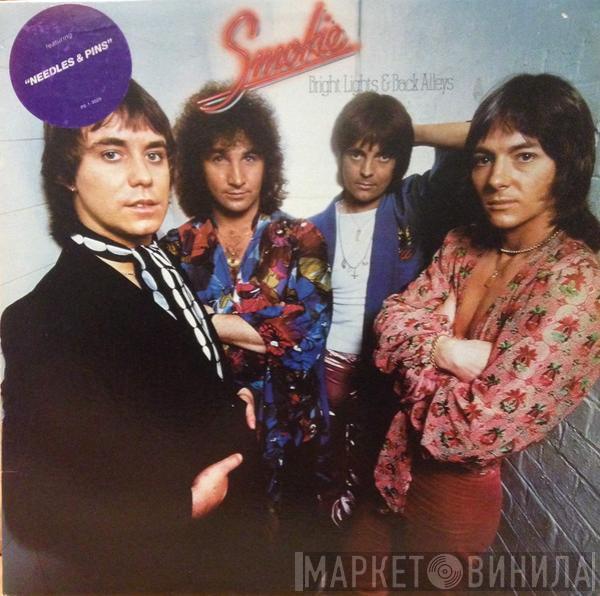  Smokie  - Bright Lights And Back Alleys