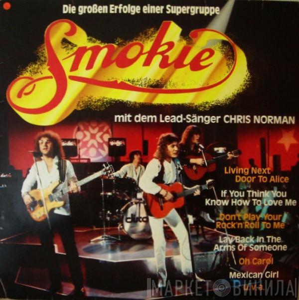 Smokie - Die Grossen Erfolge Einer Supergruppe Smokie Mit Dem Lead-Sänger Chris Norman