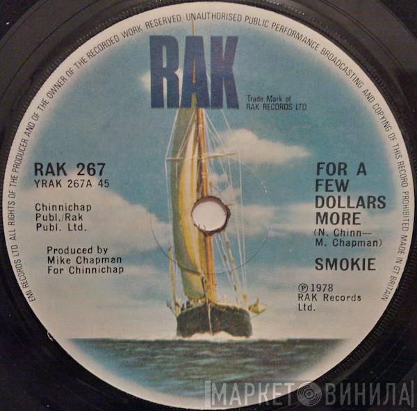 Smokie - For A Few Dollars More