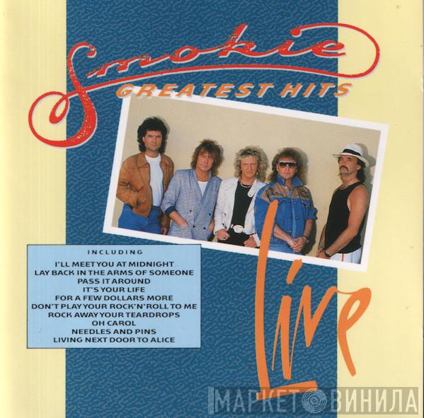  Smokie  - Greatest Hits Live
