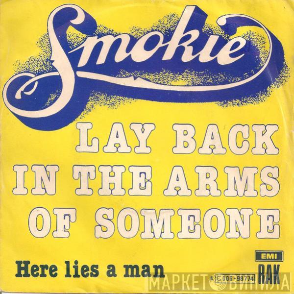  Smokie  - Lay Back In The Arms Of Someone