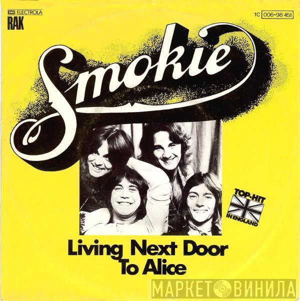 Smokie - Living Next Door To Alice