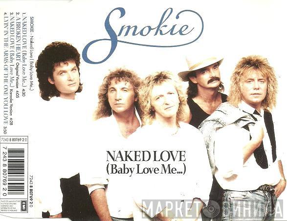  Smokie  - Naked Love (Baby Love Me...)