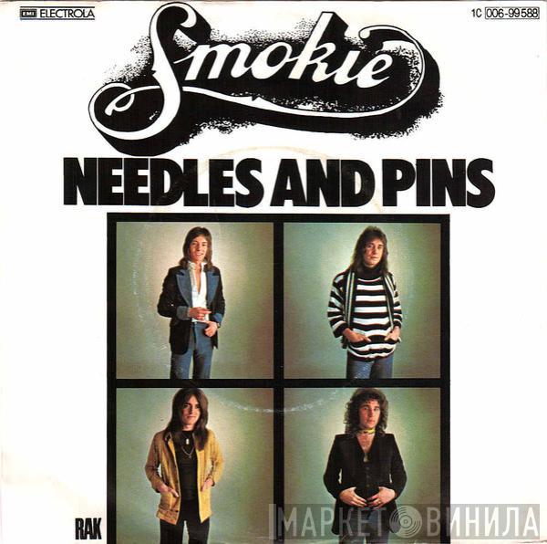 Smokie - Needles And Pins