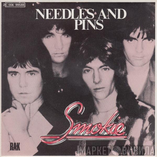 Smokie - Needles And Pins