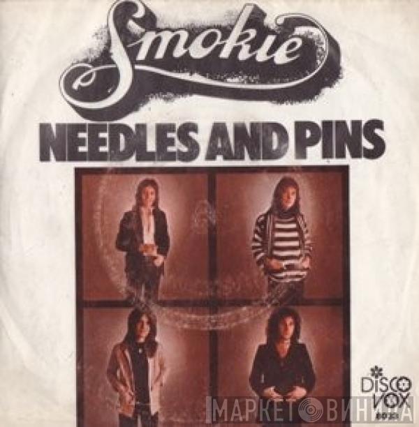  Smokie  - Needles And Pins