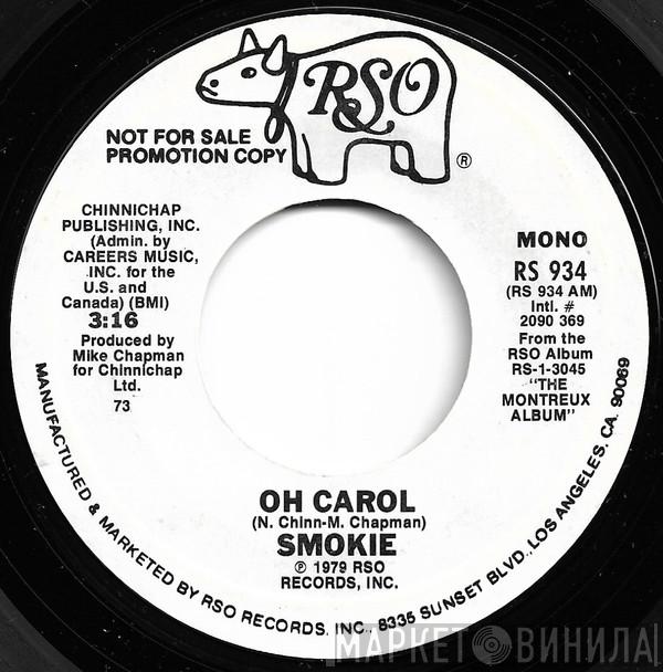  Smokie  - Oh Carol