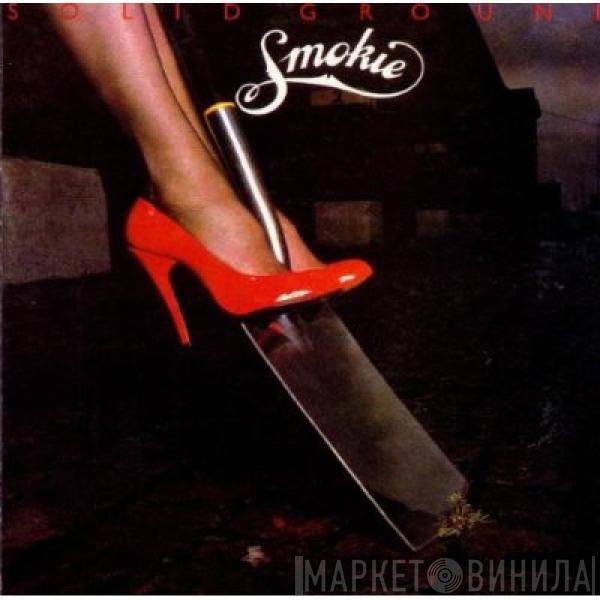 Smokie - Solid Ground