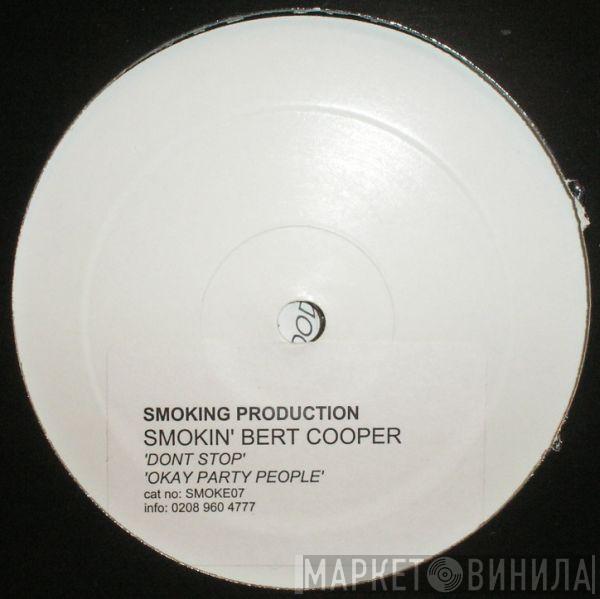 Smokin' Bert Cooper - Don't Stop