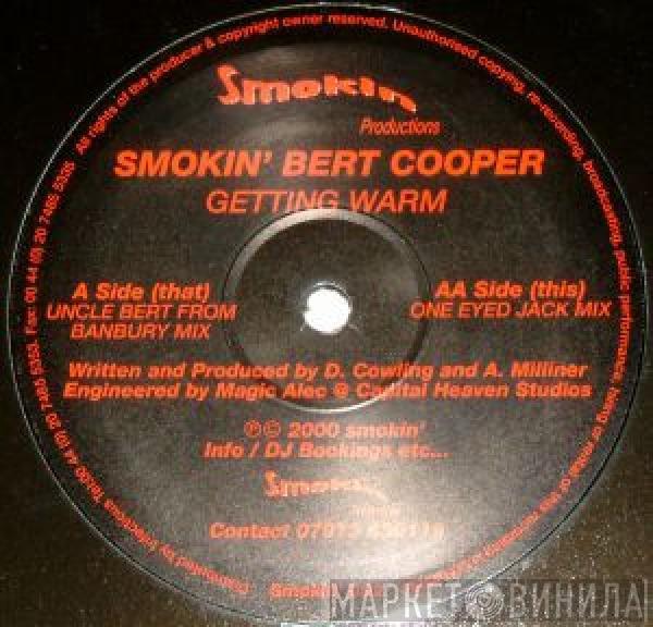 Smokin' Bert Cooper - Getting Warm