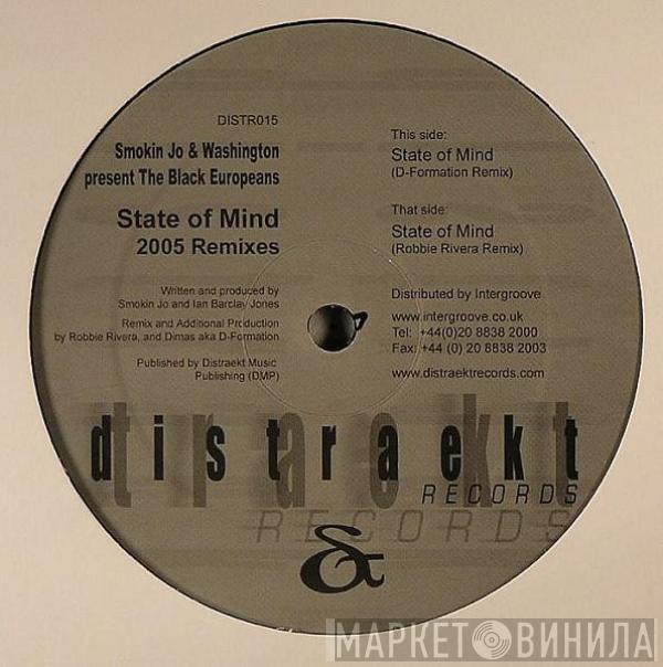 Smokin' Jo, Ian Washington Barclay-Jones, The Black Europeans - State Of Mind (2005 Mixes)