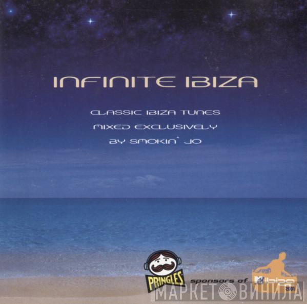 Smokin' Jo - Infinite Ibiza