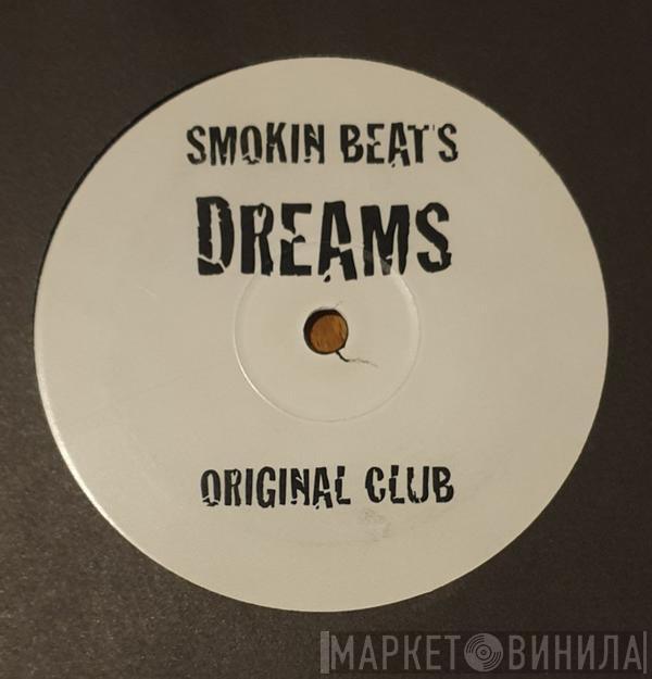Smokin Beats - Dreams