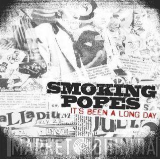  Smoking Popes  - It's Been A Long Day