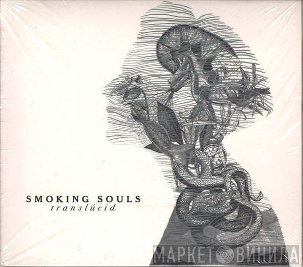 Smoking Soul's - Translúcid