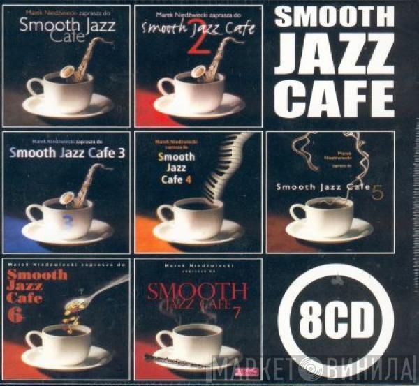  - Smooth Jazz Cafe