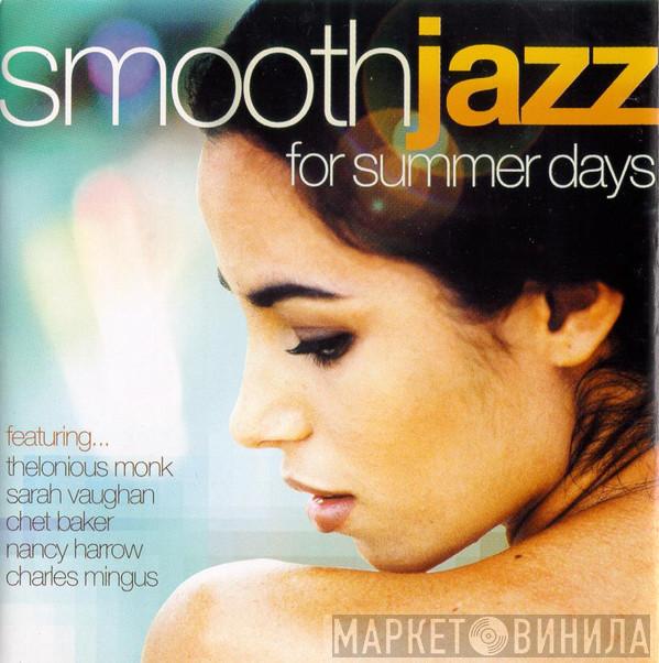  - Smooth Jazz For Summer Days