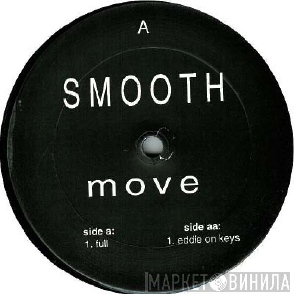  Smooth   - Move