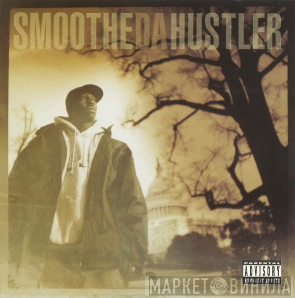 Smoothe Da Hustler - Once Upon A Time In America