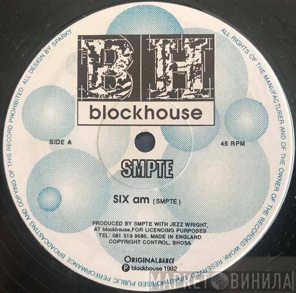 Smpte - Six Am
