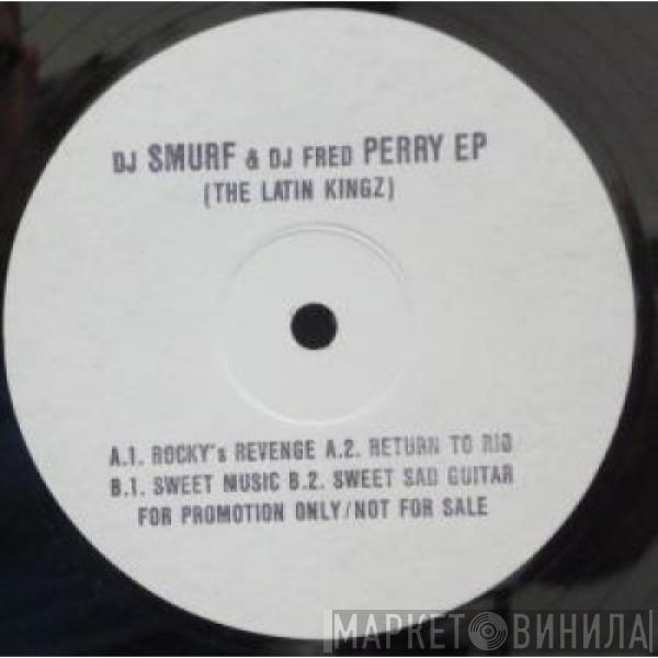 Smurf & Perry, Latin Kingz - Perry EP