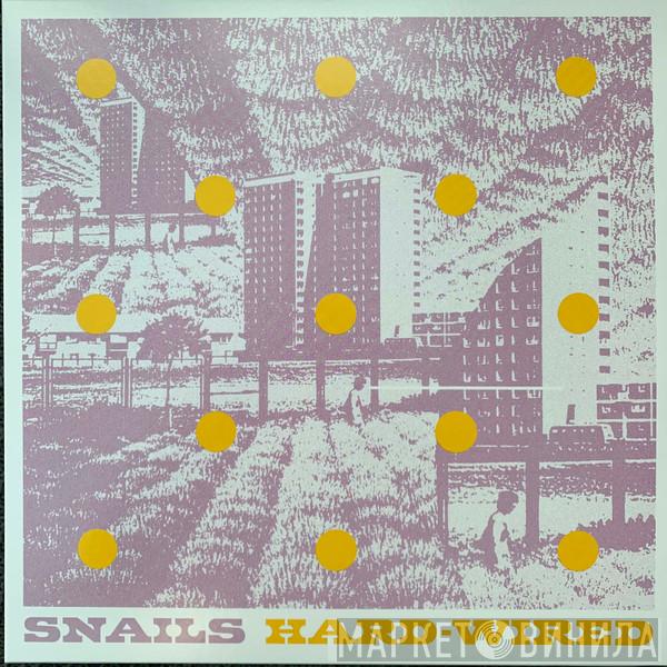 Snails  - Hard-Wired