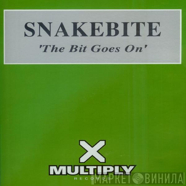 Snakebite - The Bit Goes On