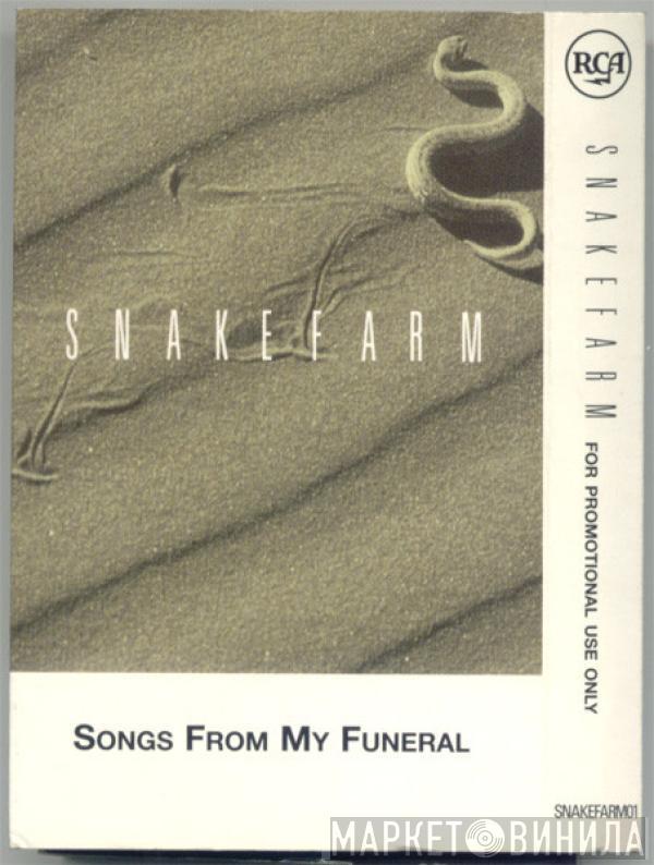 Snakefarm - Songs From My Funeral