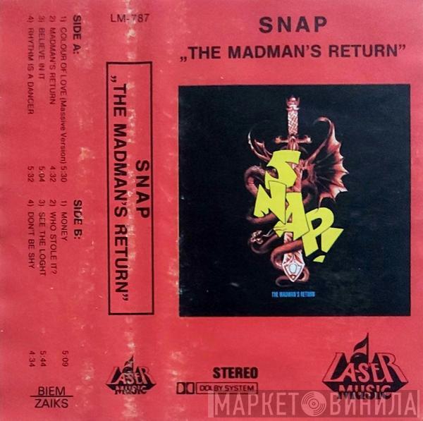  Snap!  - "The Madman's Return"