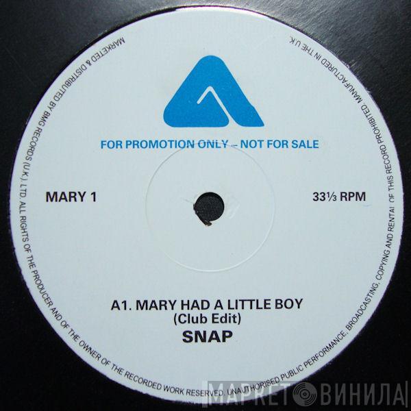  Snap!  - Mary Had A Little Boy