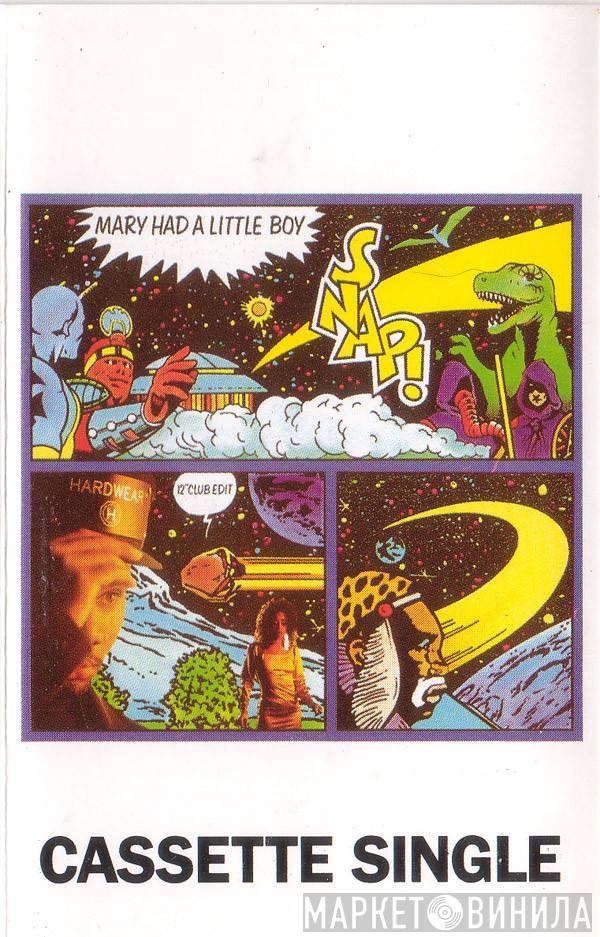 Snap! - Mary Had A Little Boy