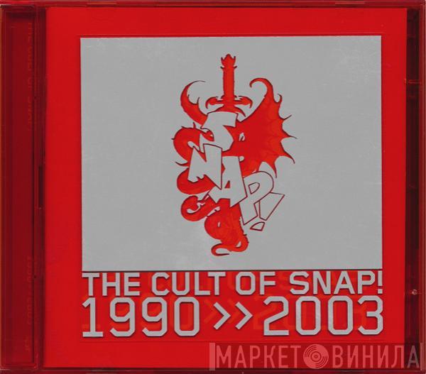  Snap!  - The Cult Of Snap! - 1990 >> 2003