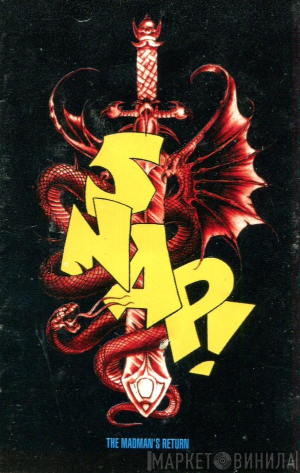  Snap!  - The Madman's Return (1st Edition)