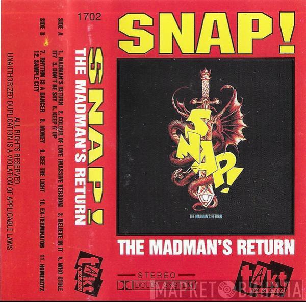  Snap!  - The Madman's Return