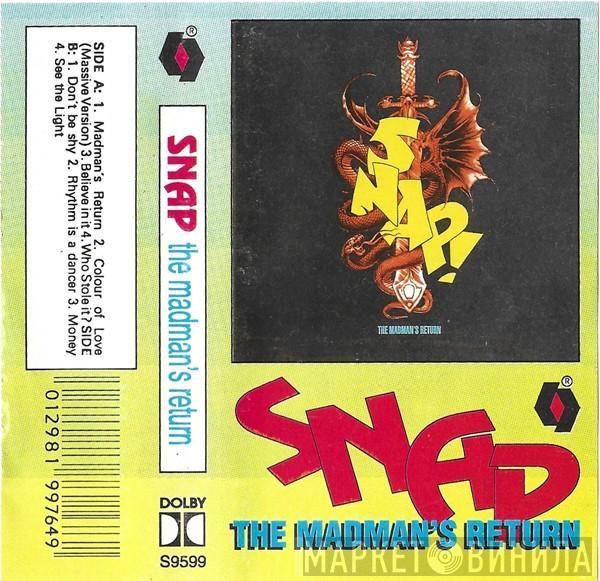  Snap!  - The Madman's Return
