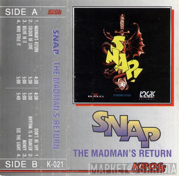  Snap!  - The Madman's Return