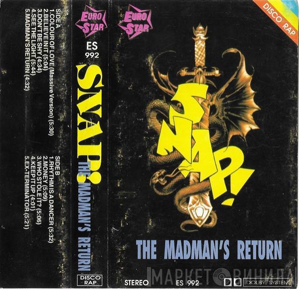  Snap!  - The Madman's Return