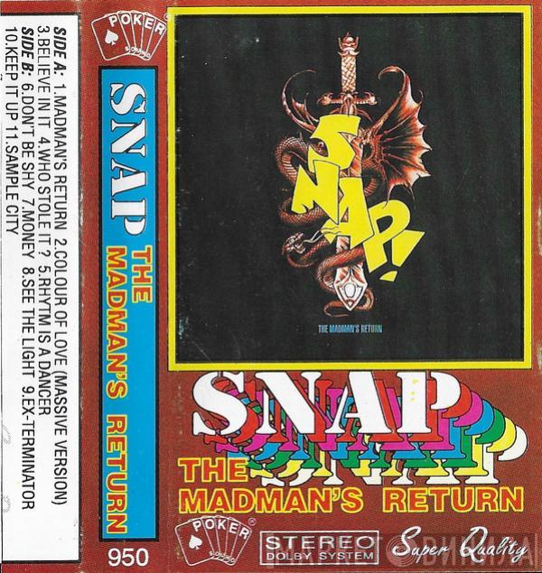  Snap!  - The Madman's Return