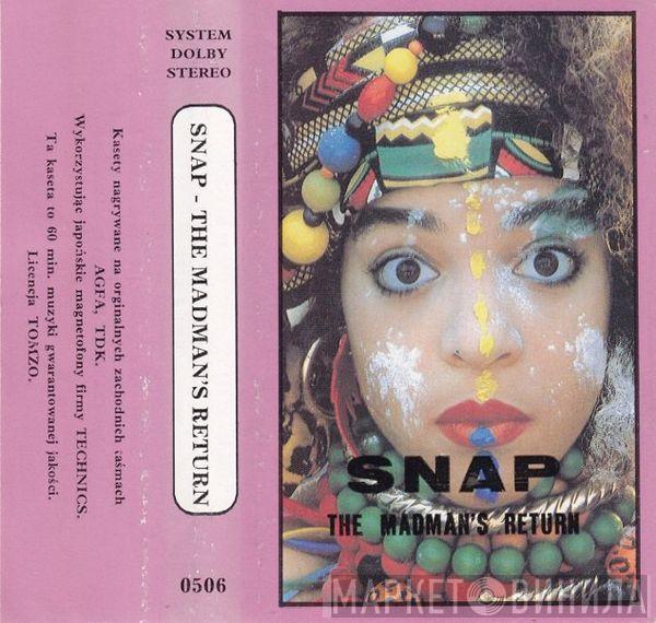 Snap!  - The Madman's Return