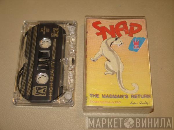  Snap!  - The Madman's Return
