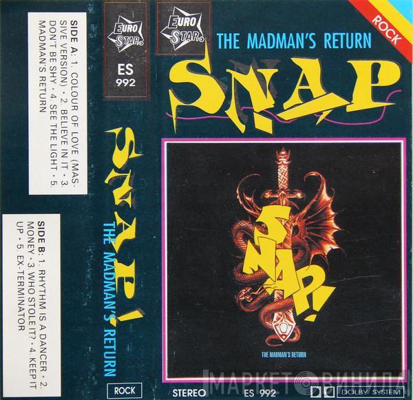  Snap!  - The Madman's Return