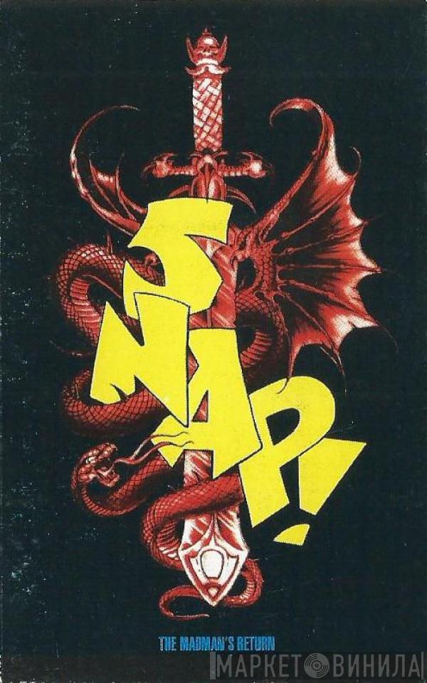  Snap!  - The Madman's Return