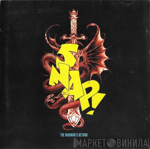 Snap! - The Madman's Return