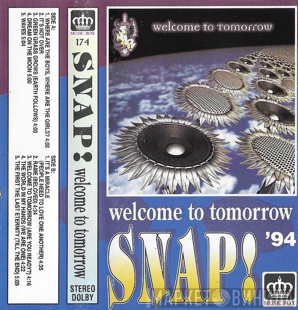  Snap!  - Welcome To Tomorrow