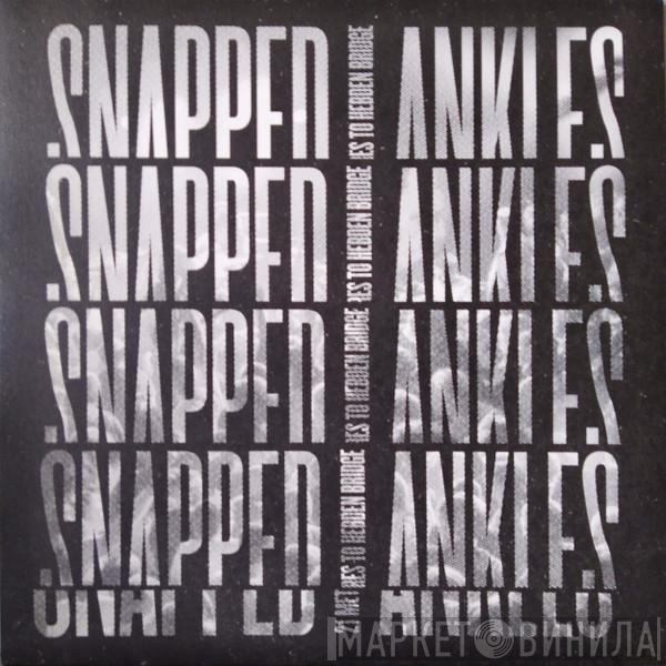 Snapped Ankles - 21 Metres To Hebden Bridge